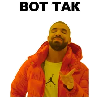 👍 BOT TAK Meme, Drake, Polnisch, Lustig telegram sticker
