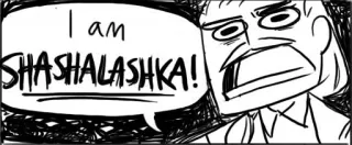 👴 I am SHASHALASHKA! cartoon, meme, angry, speech bubble, exclamation telegram sticker