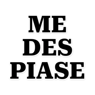 😢 ME DES PIASE telegram sticker
