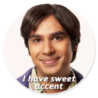 ☺️ Raj Koothrappali The Big Bang Theory I have sweet accent Raj Koothrappali, The Big Bang Theory, acento, actor, serie de televisión whatsapp sticker