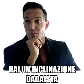 😫 HAI UN'INCLINAZIONE DADAISTA итальянский, мужчина, дадаист, наклон, портрет whatsapp sticker