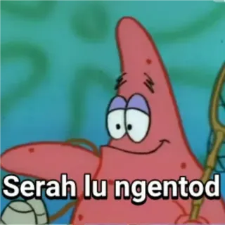 😡 Patrick Star Spongebob Squarepants Serah lu ngentod สพันจ์บ็อบ, แพทริก, การ์ตูน, มีม telegram sticker