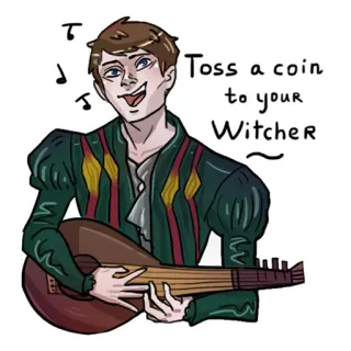 🥳 The Witcher Toss a coin to your Witcher the witcher, bardo, jaskier, jogue uma moeda, música, fantasia telegram sticker