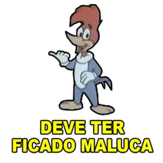 🥴 Woody Woodpecker DEVE TER
FICADO MALUCA Desenho animado, Pássaro, Pica-Pau, Apontando, Engraçado telegram sticker