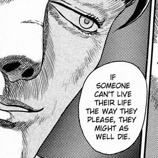 😬 IF
SOMEONE
CAN'T LIVE
THEIR LIFE
THE WAY THEY
PLEASE, THEY
MIGHT AS
WELL DIE. Manga, Anime, Dialogue, Vie, Mort telegram sticker