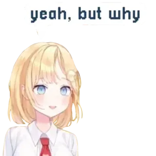 🕵️‍♀️ Amelia Watson yeah, but why anime, vtuber, amelia watson, hololive, question, meme whatsapp sticker