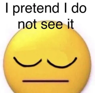 😌 I pretend I do not see it Emoji, Meme, Fingere, Vedere, Ignorare telegram sticker