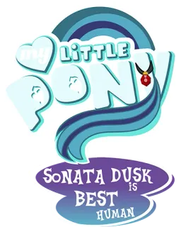 🌟 Sonata Dusk My Little Pony Sonata Dusk is BEST HUMAN ม้าน้อยโพนี่, โซนาต้า ดัสค์, การ์ตูน, สติกเกอร์ telegram sticker
