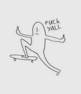 🕸 FUCK YALL 스케이트보드, 가운데 손가락, 불쾌한, 만화, 무례한, 스트리트웨어 telegram sticker