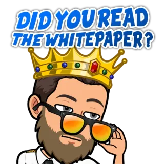 😎 DID YOU READ THE WHITEPAPER? Whitepaper, Frage, Gold, Krone, Brille, Text, Mann telegram sticker