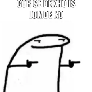 😝 GOR SE DEKHO IS LOMDE KO telegram sticker