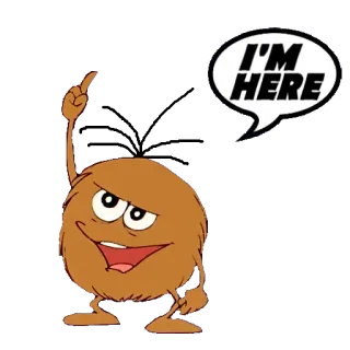 🙋‍♀️ I'M HERE cartoon, creature, brown, speaking, illustration whatsapp sticker