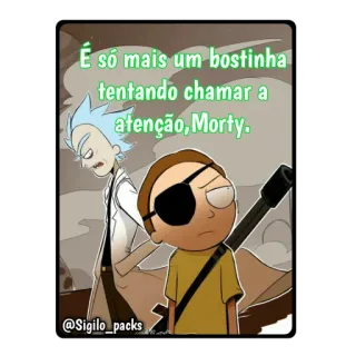 💩 Rick Rick and Morty É só mais um bostinha tentando chamar a atenção, Morty. Rick et Morty, dessin animé, autocollant, Morty, animation adulte telegram sticker