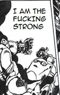 😏 I AM THE FUCKING STRONG Manga, Anstößig, Stark, Comic, Text whatsapp sticker