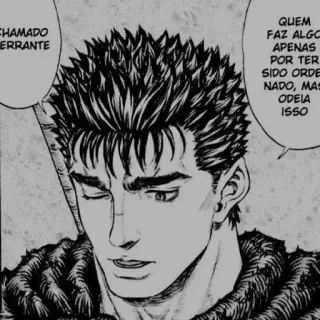 ➿ Guts Berserk CHAMADO
ERRANTE
QUEM
FAZ ALGO
APENAS
POR TER
SIDO ORDE
NADO, MAS
ODEIA
ISSO Anime, Manga, Berserk, Guts, Zwaard telegram sticker