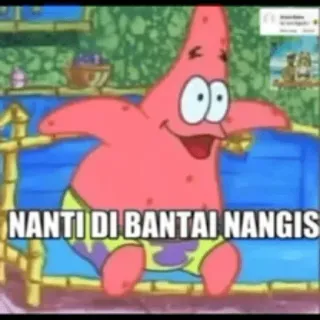 😀 Patrick Star SpongeBob SquarePants NANTI DI BANTAI NANGIS patrick star, spongebob, kartun, meme telegram sticker