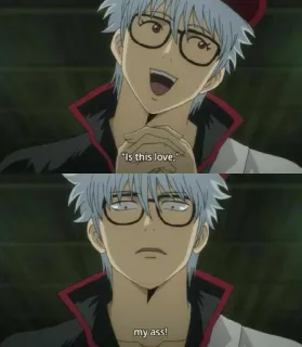 😘 "Is this love... my ass!" anime, comedy, funny, sarcasm, glasses telegram sticker