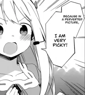 😝 BECAUSE IN
A PERVERTED
PICTURE,
I AM
VERY
PICKY! Anime, Kreskówka, Wybredny, Zboczony telegram sticker