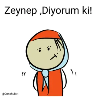 🙄 Zeynep ,Diyorum ki! cartoon, personage, vrouw, hoofddoek, turks whatsapp sticker