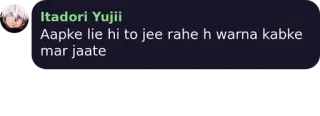 💜 Itadori Yujii Aapke lie hi to jee rahe h warna kabke mar jaate 动漫, 消息, 咒术回战 telegram sticker