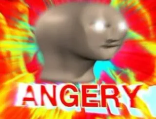 😡 ANGERY Mème, Colère, Stonks, Humour whatsapp sticker