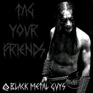 🤘 TAG YOUR FRIENDS
BLACK METAL GUYS Black Metal, Heavy Metal, Música, Mal, Assustador, Marque seus amigos telegram sticker