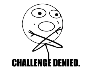 👎 CHALLENGE DENIED. Мем, Челлендж, Отклонено, Человечек telegram sticker