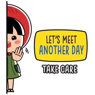 👋 LET'S MEET ANOTHER DAY
TAKE CARE salutation, dessin animé, amical, au revoir, mignon, adieu, illustration telegram sticker