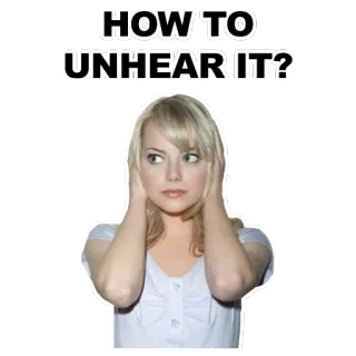 👄 HOW TO UNHEAR IT? sentire, dissentire, meme, Emma Stone, espressione, testa, faccia, orecchie telegram sticker