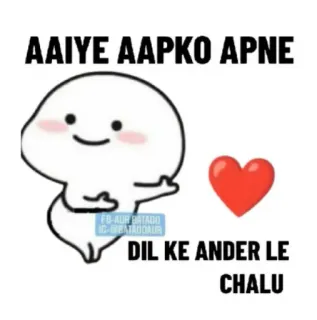 😌 AAIYE AAPKO APNE
FB-AUR BATADO
IC-GREATADDAUR
DIL KE ANDER LE
CHALU Cartoon, Meme, Liebe, Herz, Indisch, Hindi telegram sticker