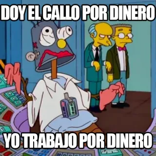 🤑 DOY EL CALLO POR DINERO
YO TRABAJO POR DINERO Simpsons, Cartone animato, Meme, Lavoro, Soldi telegram sticker