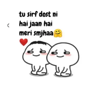 🤗 tu sirf dost ni
hai jaan hai
meri smjhaa😊 bạn bè, tình yêu, dễ thương, mối quan hệ, tiếng hindi, phim hoạt hình, tình bạn telegram sticker