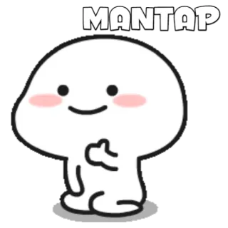 🍡 MANTAP personnage, mignon, blob, mantap, pouce levé telegram sticker