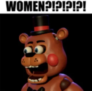 👩 Toy Freddy Five Nights at Freddy's WOMEN?!?!?!? fnaf, Toy Freddy, video game, animatronik, beruang, meme telegram sticker