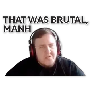 😎 THAT WAS BRUTAL, MANH brutal, man, shocked, reaction whatsapp sticker