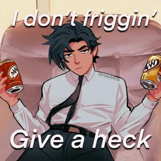 🌐 I don't friggin' Give a heck soda, boissons, attitude, humour telegram sticker