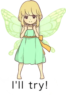 🙃 I'll try! 妖精, 翼, ドレス, 可愛い, かわいい, アニメ, モチベーション telegram sticker