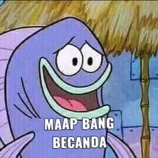 🏃 MAAP BANG
BECANDA bob esponja, meme, dibujos animados, gracioso, disculpa whatsapp sticker