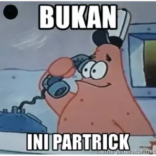 😳 Patrick Star SpongeBob SquarePants BUKAN
INI PARTRICK patrick star, spongebob, cartone animato, divertente, meme telegram sticker