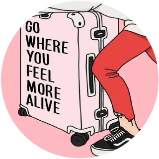 🌸 GO WHERE YOU FEEL MORE ALIVE путешествие, чемодан, приключение, мотивация, вдохновение telegram sticker