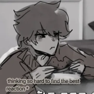 🥢 thinking so hard to find the best reaction * 考え, リアクション, 人, アニメ, ミーム telegram sticker