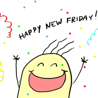 🎉 HAPPY NEW FRIDAY! มีความสุข, ใหม่, วันศุกร์, การเฉลิมฉลอง, การ์ตูน, คำทักทาย, สนุก telegram sticker