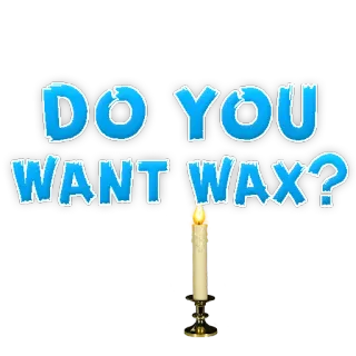 😂 DO YOU WANT WAX? lilin, lilin, pertanyaan, cahaya, terbakar telegram sticker