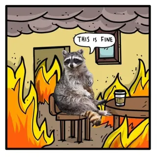 🔥 THIS IS FINE raccoon, meme, this is fine, fire, cartoon, humor, animal telegram sticker