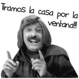 😼 Tiramos la casa por la ventana!!! người đàn ông, diễn xuất, cử chỉ, tiếng Tây Ban Nha, trắng đen telegram sticker