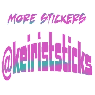 📝 MORE STICKERS
@keiriststicks stickers, digital art, neon, text, username telegram sticker