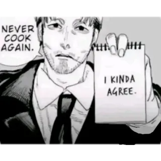 ❌ Kishibe Chainsaw Man NEVER COOK AGAIN. I KINDA AGREE. whatsapp sticker