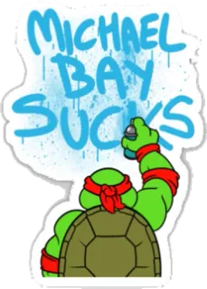 👏 MICHAEL BAY SUCKS tartaruga, graffiti, ninja, michael bay, fa schifo, film telegram sticker