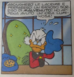 😁 Scrooge McDuck ASCIUGHERO LE LACRIME E
PREPARERO UN RADIOSO SOR-
RISO DI MALVENUTO! HO AP-
PENA AVUTO UN' IDEA LUMI-
NOSA! canard, dessin animé, Picsou, BD, italien, lunettes, vieil homme telegram sticker