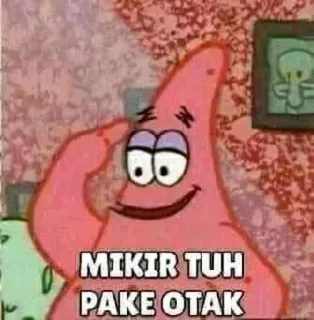 🤓 Patrick Star Spongebob Squarepants MIKIR TUH PAKE OTAK patrick, spongebob, cartoon, thinking, meme whatsapp sticker